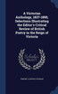 A Victorian Anthology, 1837-1895; Selections Illustrating the Editor's Critical Review of British Poetry in the Reign of Victoria
