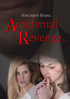 An Accidental Revenge..