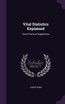 Vital Statistics Explained