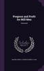 Progress and Profit for Mill Men