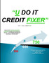 "U DO IT ~ CREDIT FIXER"