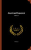 American Eloquence; Volume 2