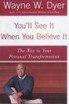 You'll See It When You Believe It