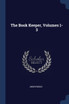 The Book Keeper, Volumes 1-3