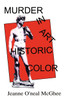 Murder in Art Historic Color
