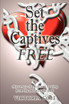 Set the Captives Free