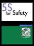 5S for Safety Implementation