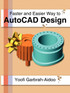 Faster and Easier Way to AutoCAD Design