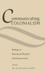 Communicating Colonialism