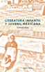 Literatura infantil y juvenil mexicana