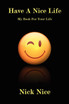 Have a Nice Life