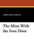 The Mine With the Iron Door