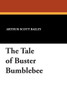The Tale of Buster Bumblebee