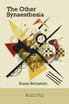 The Other Synaesthesia