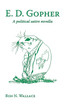 E. D. Gopher