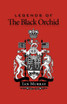 Legends of the Black Orchid