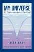 My Universe-A Transcendent Reality