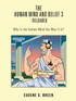The Human Mind and Belief 3 - Reloaded