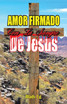 Amor Firmado con la Sangre de Jesús