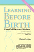 Learning Before Birth