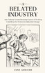 A Belated Industry