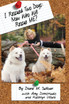 I Rescued Two Dogs