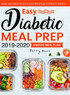 Easy Diabetic Meal Prep 2019-2020