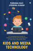 Kids and Media Technology