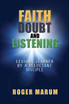 Faith, Doubt, and Listening