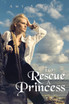 To Rescue a Princess