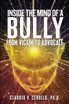 Inside the Mind of a Bully
