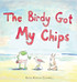The Birdy Got My Chips