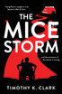 The Mice Storm