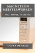 Magnetron Meesterwerken
