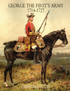 GEORGE THE FIRST'S ARMY 1714-1727 Volume One