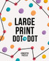 Large Print Dot-to-Dot