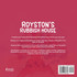 Royston's Rubbish House