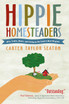 Hippie Homesteaders