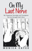 On My Last Nerve