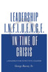 Leadership Influence in Time of Crisis