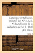 Catalogue de tableaux, primitifs des XIVe, XVe et XVIe siècles, tableaux modernes par Carrière