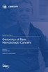 Genomics of Rare Hematologic Cancers