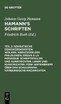 Sokratische Denkwürdigkeiten. Wolken. Kreuzzüge des Philologen. Essais à la Mosaique. Schriftsteller und Kunstrichter. Leser und Kunstrichter. Fünf Hirtenbriefe über das Schuldrama. Hamburgische Nachrichten