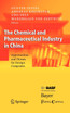 The Chemical and Pharmaceutical Industry in China