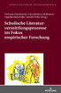 Schulische Literaturvermittlungsprozesse im Fokus empirischer Forschung