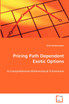 Pricing Path Dependent Exotic Options