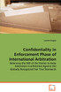 Confidentiality in Enforcement Phase of International Arbitration