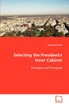 Selecting the President's Inner Cabinet