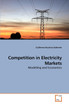 Competition in Electricity Markets