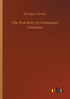 The True Story of Christopher Columbus